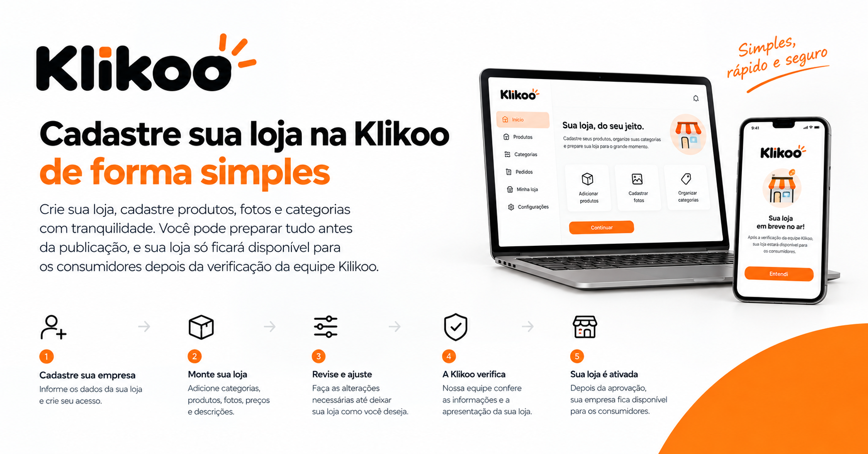 Cadastre sua loja na Klikoo de forma simples e comece a se preparar para o digital